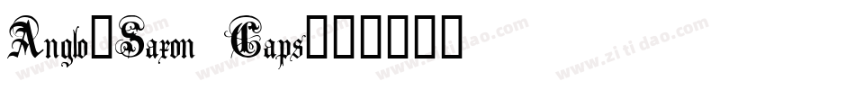 Anglo-Saxon Caps字体转换